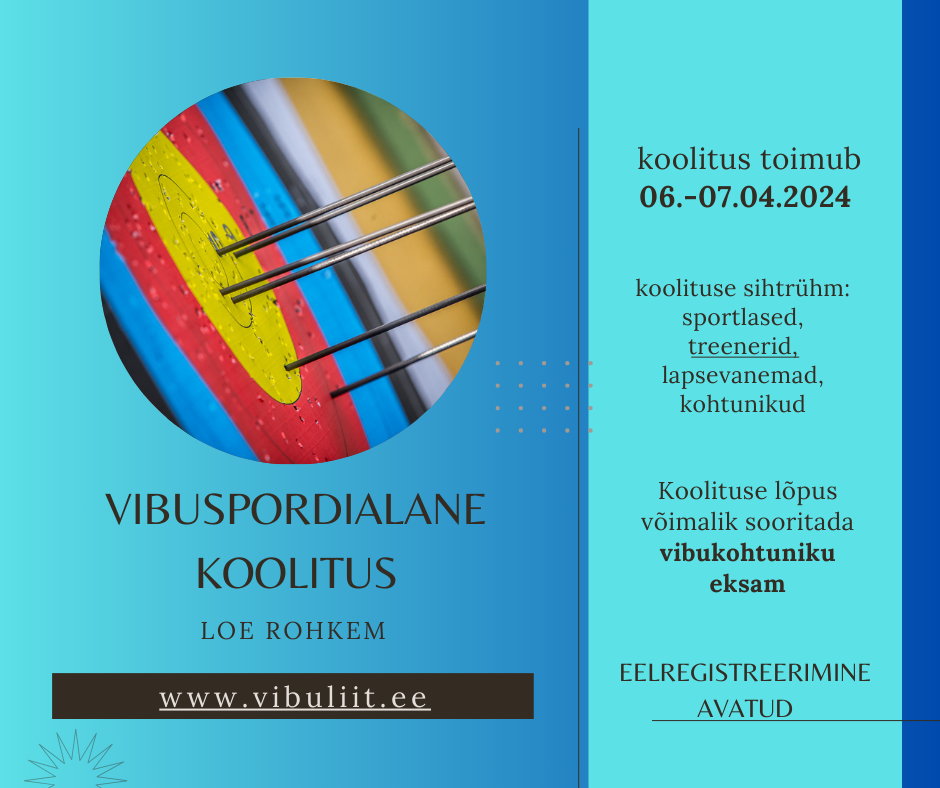 06.-07.04.2024 toimub vibuspordialane koolitus Türil- võimalik registreeruda kuni 20.03.2024